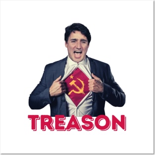 Justin Trudeau is a Communist Traitor Posters and Art